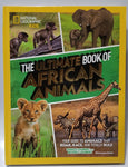 National Geographic Kids Ultimate Book of African Animals